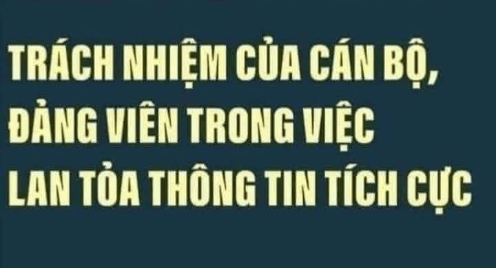 Trách nhiệm của cán bộ, đảng viên trong việc lan tỏa thông tin tích cực