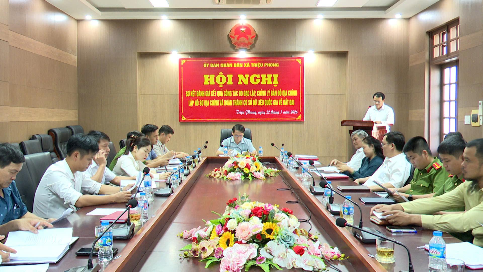 UBND XÃ TRIỆU PHONG TỔ CHỨC HỘI NGHỊ SƠ KẾT ĐÁNH GIÁ KẾT QUẢ CÔNG TÁC ĐO ĐẠC, LẬP, CHỈNH LÝ BẢN...