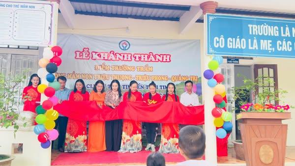 Lễ khánh thành công trình Trường Mầm non Triệu Thượng – điểm Trấm do Câu lạc bộ thiện nguyện “Từ...